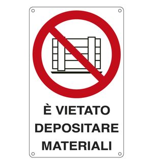 Cartello segnalatore - 27x43 cm - E' VIETATO DEPOSITARE MATERIALI - alluminio -…