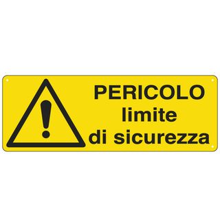 Cartello segnalatore - 35x12,5 cm - PERICOLO LIMITE DI SICUREZZA - alluminio - …